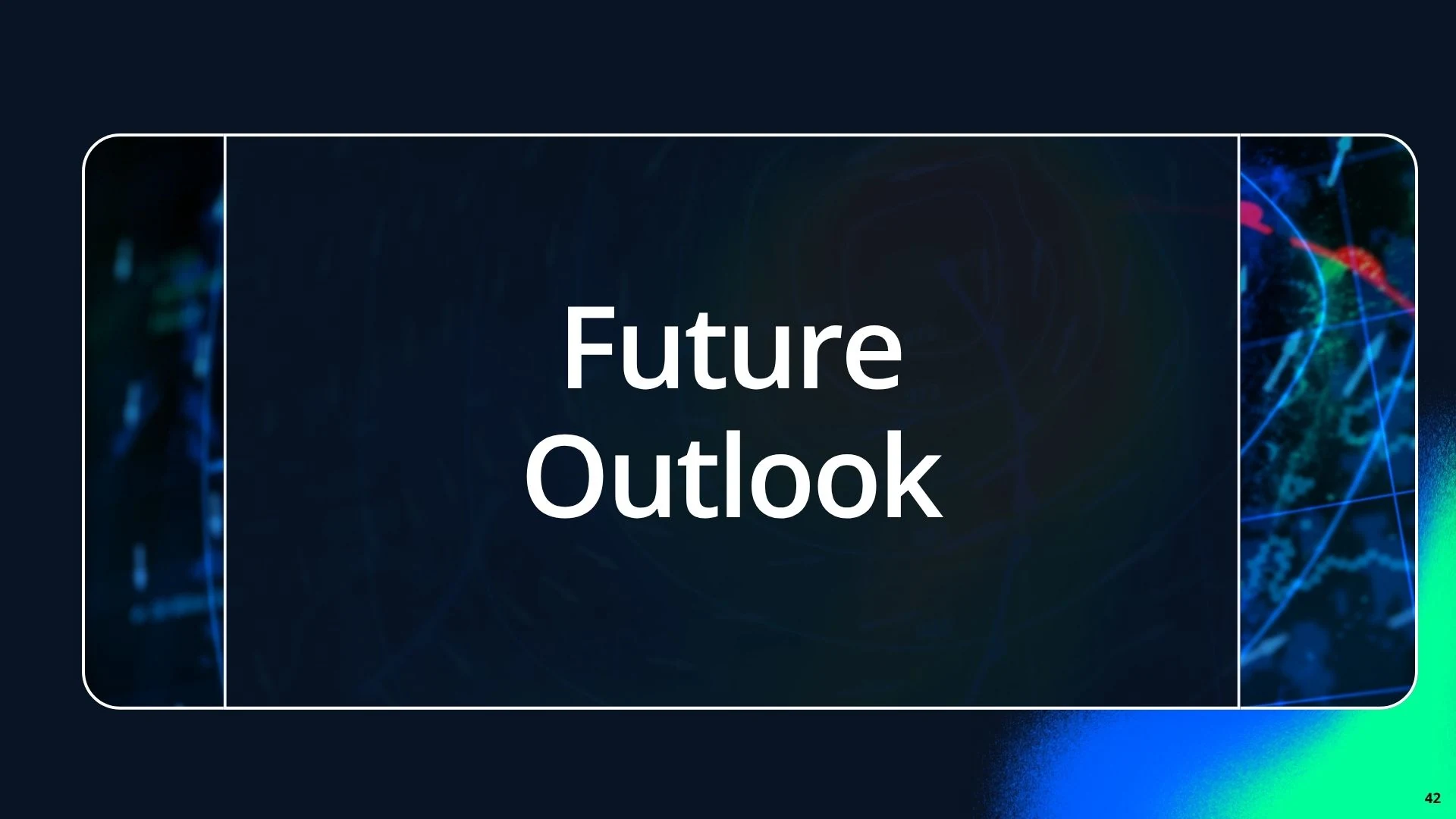Slide 42 - Future Trends